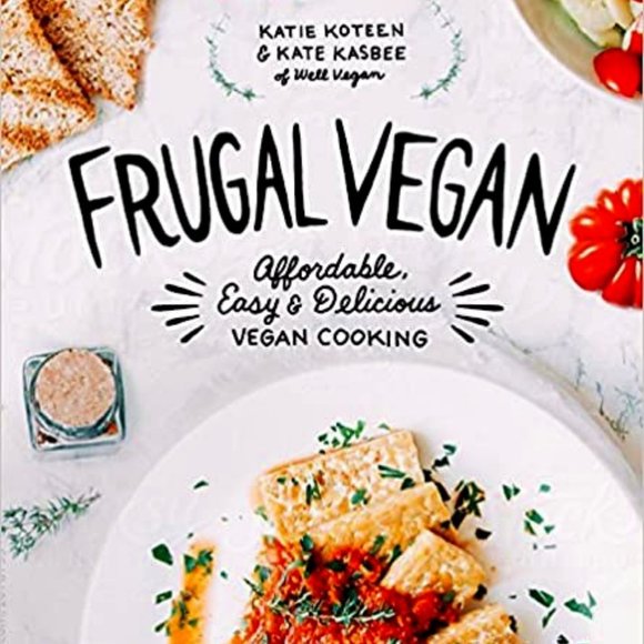 Frugal Vegan: Affordable, Easy & Delicious Vegan Cooking | Brand New Cookbook - Picture 1 of 16
